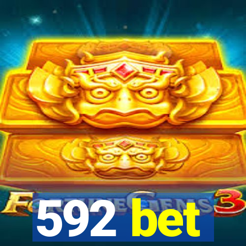 592 bet